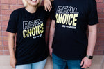 For Every Woman "Real Choice" Tee