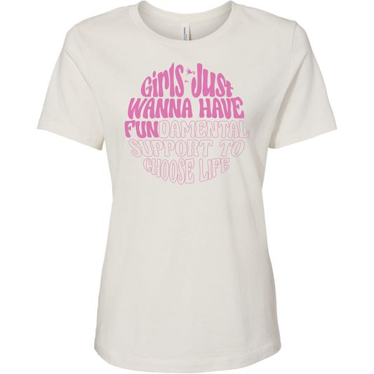 Girls Just Wanna Tee