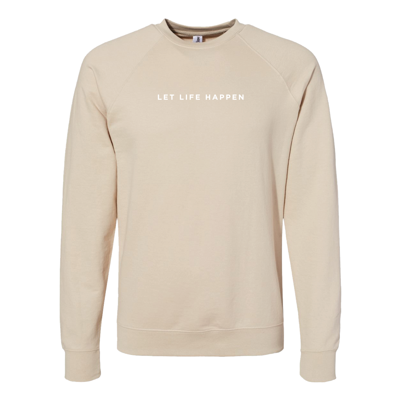 Let Life Happen Long Sleeve Crew