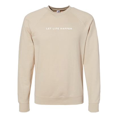 Let Life Happen Long Sleeve Crew